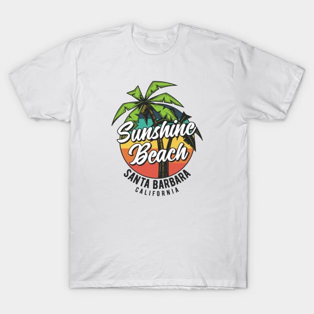 Sunshine beach santa barbara T-Shirt by Design by Nara